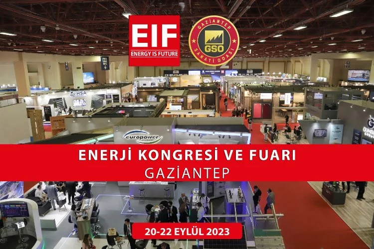 16. EIF Enerji Kongresi Ve Fuarı, 20 Eylül’de Kapılarını Açacak